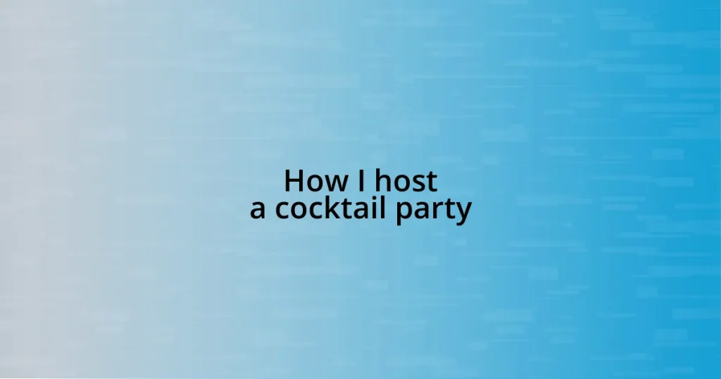 How I host a cocktail party